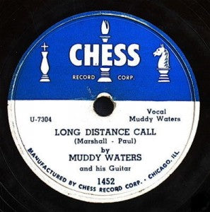 "Long Distance Call"-Muddy & Little Walter